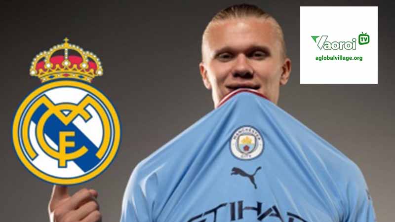 Tổng quan về Erling Haaland định rời Man City để đến Real Madrid